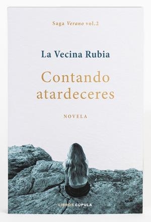CONTANDO ATARDECERES (EDICIÓN SELECT) | 9788448045258 | LA VECINA RUBIA | Llibreria Drac - Llibreria d'Olot | Comprar llibres en català i castellà online