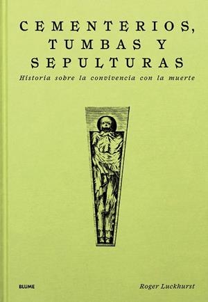 CEMENTERIOS, TUMBAS Y SEPULTURAS | 9788410469747 | LUCKHURST, ROGER | Llibreria Drac - Llibreria d'Olot | Comprar llibres en català i castellà online