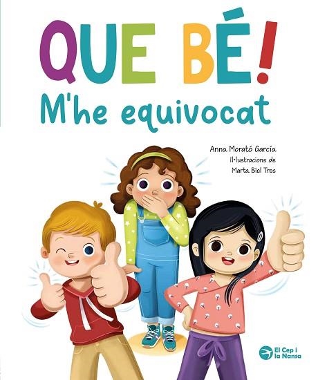 QUE BÉ, M'HE EQUIVOCAT! | 9788419747952 | MORATÓ, ANNA | Llibreria Drac - Llibreria d'Olot | Comprar llibres en català i castellà online
