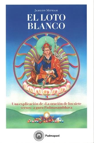 LOTO BLANCO, EL | 9788412804720 | JAMGON MIPHAM | Llibreria Drac - Llibreria d'Olot | Comprar llibres en català i castellà online