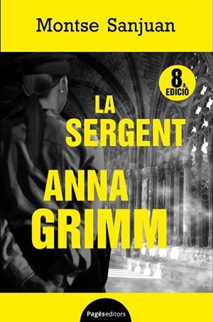 SERGENT ANNA GRIMM, LA | 9788499754734 | SANJUAN, MONTSE | Llibreria Drac - Librería de Olot | Comprar libros en catalán y castellano online