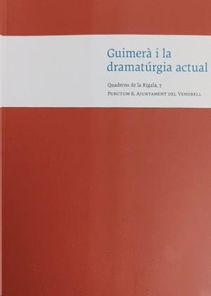 GUIMERÀ I LA DRAMATÚRGIA ACTUAL | 9788412943221 | AA.DD. | Llibreria Drac - Librería de Olot | Comprar libros en catalán y castellano online