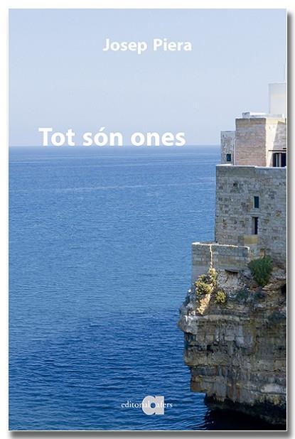 TOT SÓN ONES. DE LA DROVA A ALEXANDRIA | 9791387680145 | PIERA, JOSEP | Llibreria Drac - Llibreria d'Olot | Comprar llibres en català i castellà online