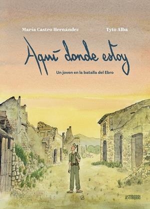 AQUÍ DONDE ESTOY | 9788410332683 | CASTRO, MARIA( ALBA, TYTO | Llibreria Drac - Llibreria d'Olot | Comprar llibres en català i castellà online