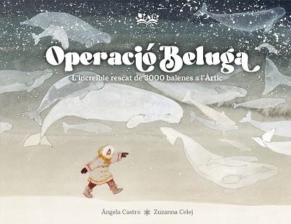 OPERACIÓ BELUGA (CAT) | 9788419684479 | CASTRO DÍAZ, ÁNGELA | Llibreria Drac - Librería de Olot | Comprar libros en catalán y castellano online