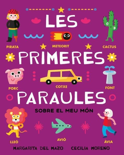 PRIMERES PARAULES SOBRE EL MEU MÓN, LES | 9788410208537 | DEL MAZO, MARGARITA | Llibreria Drac - Llibreria d'Olot | Comprar llibres en català i castellà online