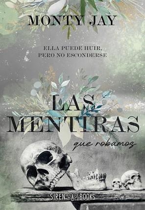 MENTIRAS QUE ROBAMOS, LAS | 9791387864033 | JAY, MONTY | Llibreria Drac - Llibreria d'Olot | Comprar llibres en català i castellà online