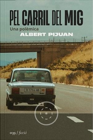 PEL CARRIL DEL MIG | 9788419059499 | PIJUAN, ALBERT | Llibreria Drac - Librería de Olot | Comprar libros en catalán y castellano online