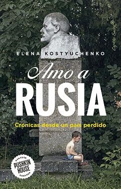 AMO A RUSIA | 9791399039122 | KOSTYUCHENKO, ELENA | Llibreria Drac - Librería de Olot | Comprar libros en catalán y castellano online