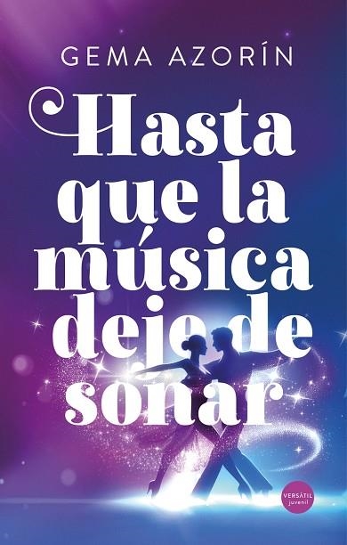 HASTA QUE LA MÚSICA DEJE DE SONAR | 9791399040739 | AZORÍN, GEMA | Llibreria Drac - Llibreria d'Olot | Comprar llibres en català i castellà online