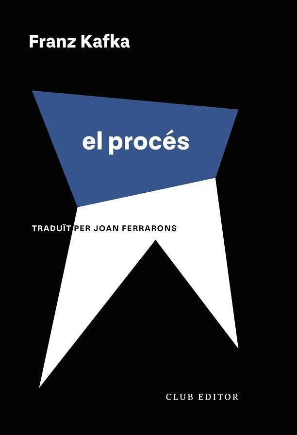 PROCÉS, EL | 9788473294737 | KAFKA, FRANZ | Llibreria Drac - Llibreria d'Olot | Comprar llibres en català i castellà online