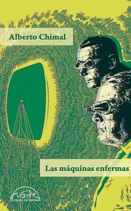 MÁQUINAS ENFERMAS, LAS | 9788483933763 | CHIMAL, ALBERTO | Llibreria Drac - Llibreria d'Olot | Comprar llibres en català i castellà online
