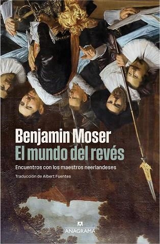 MUNDO DEL REVÉS, EL | 9788433947864 | MOSER, BENJAMIN | Llibreria Drac - Librería de Olot | Comprar libros en catalán y castellano online