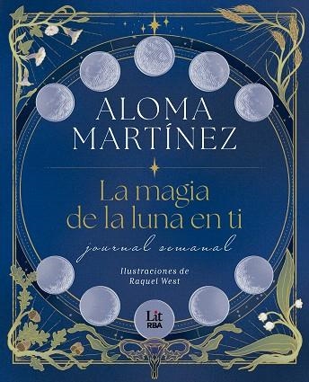 MAGIA DE LA LUNA EN TI, LA | 9788411329774 | MARTÍNEZ, ALOMA | Llibreria Drac - Librería de Olot | Comprar libros en catalán y castellano online