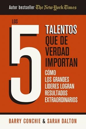 5 TALENTOS QUE DE VERDAD IMPORTAN, LOS | 9788410121324 | CONCHIE, BARRY | Llibreria Drac - Llibreria d'Olot | Comprar llibres en català i castellà online