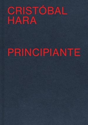PRINCIPIANTE / STARTING OUT | 9788410290440 | HARA, CRISTÓBAL | Llibreria Drac - Librería de Olot | Comprar libros en catalán y castellano online