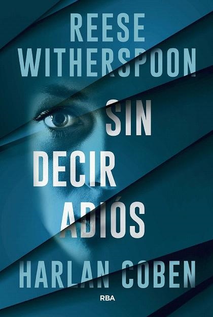 SIN DECIR ADIÓS | 9788411329811 | WHITERSPOON, REESE | Llibreria Drac - Llibreria d'Olot | Comprar llibres en català i castellà online
