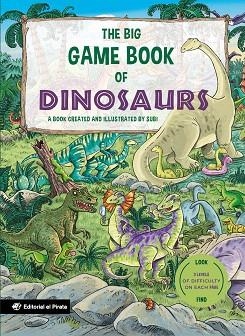 BIG GAME BOOK OF DINOSAURS, THE | 9788419898715 | SUBI | Llibreria Drac - Librería de Olot | Comprar libros en catalán y castellano online