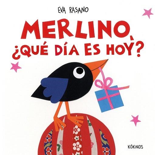MERLINO, ¿QUÉ DÍA ES HOY? | 9791387686215 | RASANO, EVA | Llibreria Drac - Llibreria d'Olot | Comprar llibres en català i castellà online