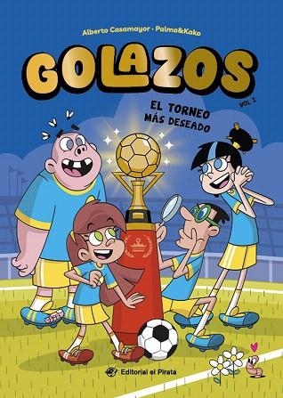 TORNEO MAS DESEADO, EL (GOLAZOS 2) | 9788419898555 | CASAMAYOR, ALBERTO | Llibreria Drac - Llibreria d'Olot | Comprar llibres en català i castellà online