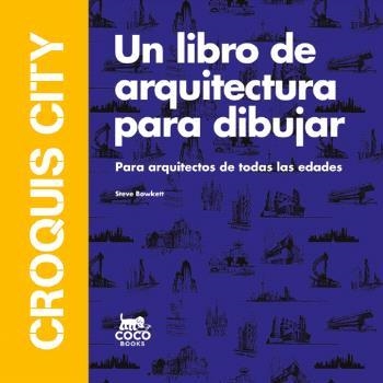 CROQUIS CITY | 9788412946871 | BOWKETT, STEVE | Llibreria Drac - Librería de Olot | Comprar libros en catalán y castellano online