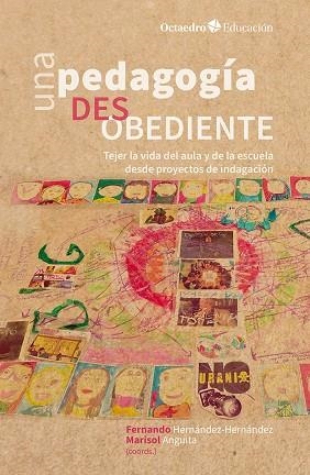 UNA PEDAGOGÍA DESOBEDIENTE | 9788419690784 | Llibreria Drac - Librería de Olot | Comprar libros en catalán y castellano online