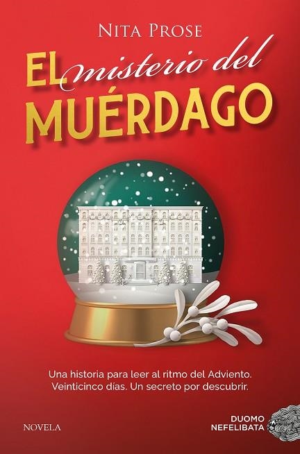 MISTERIO DEL MUÉRDAGO, EL | 9788410346116 | PROSE, NITA | Llibreria Drac - Librería de Olot | Comprar libros en catalán y castellano online