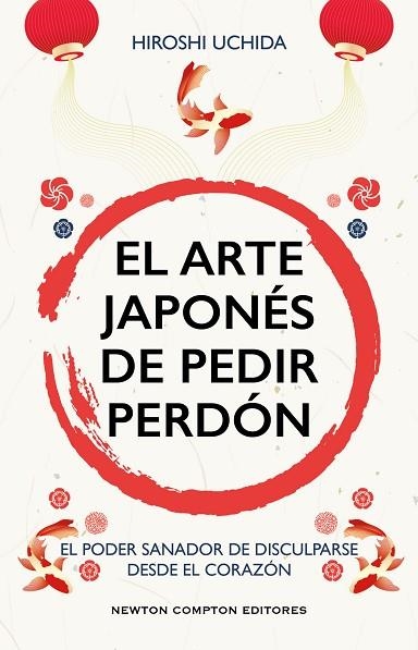 ARTE JAPONÉS DE PEDIR PERDÓN, EL | 9791387575410 | UCHIDA, HIROSHI | Llibreria Drac - Llibreria d'Olot | Comprar llibres en català i castellà online