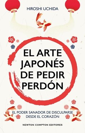 ARTE JAPONÉS DE PEDIR PERDÓN, EL | 9791387575410 | UCHIDA, HIROSHI | Llibreria Drac - Librería de Olot | Comprar libros en catalán y castellano online