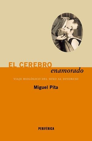 CEREBRO ENAMORADO, EL | 9788410171619 | PITA, MIGUEL | Llibreria Drac - Llibreria d'Olot | Comprar llibres en català i castellà online