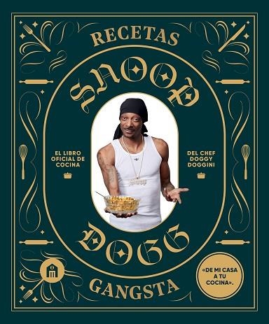 RECETAS GANGSTA | 9791259576460 | DOGG, SNOOP | Llibreria Drac - Librería de Olot | Comprar libros en catalán y castellano online