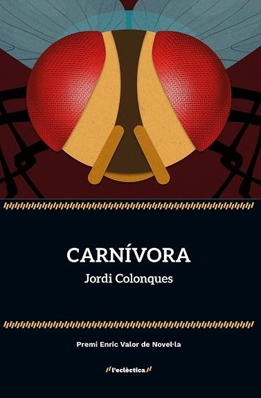 CARNÍVORA | 9788413588254 | COLONQUES, JORDI | Llibreria Drac - Llibreria d'Olot | Comprar llibres en català i castellà online