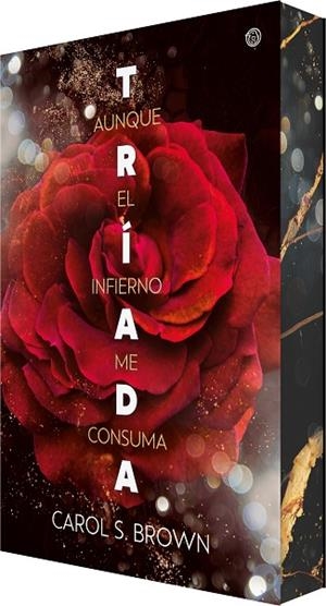 AUNQUE EL INFIERNO ME CONSUMA (TRÍADA 1) | 9788410479609 | BROWN, CAROL S. | Llibreria Drac - Llibreria d'Olot | Comprar llibres en català i castellà online