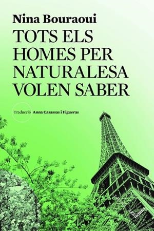 TOTS ELS HOMES PER NATURALESA VOLEN SABER | 9791399072105 | BOURAOUI, NINA | Llibreria Drac - Llibreria d'Olot | Comprar llibres en català i castellà online