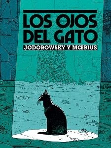 OJOS DEL GATO, LOS (NUEVA EDICIÓN) | 9788467979169 | MOEBIUS; JODOROWSKY | Llibreria Drac - Llibreria d'Olot | Comprar llibres en català i castellà online