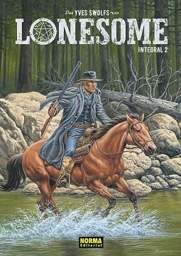 LONESOME. INTEGRAL 02 | 9788467979176 | SWOLFS, YVES | Llibreria Drac - Librería de Olot | Comprar libros en catalán y castellano online