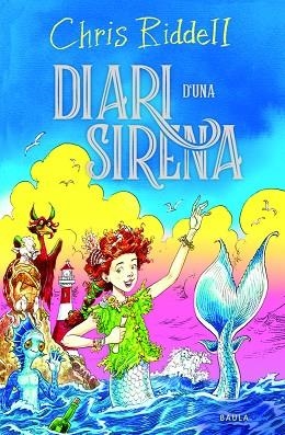 DIARI D'UNA SIRENA | 9788447955176 | RIDDELL, CHRIS | Llibreria Drac - Llibreria d'Olot | Comprar llibres en català i castellà online