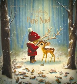 INFÀNCIA DEL PARE NOEL, LA | 9788447955237 | PEREZ, SÉBASTIEN | Llibreria Drac - Librería de Olot | Comprar libros en catalán y castellano online