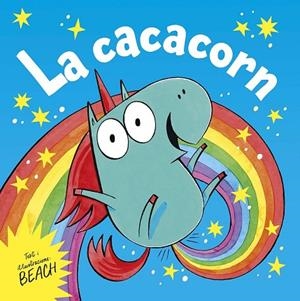 CACACORN, LA | 9788491458401 | BEACH | Llibreria Drac - Llibreria d'Olot | Comprar llibres en català i castellà online