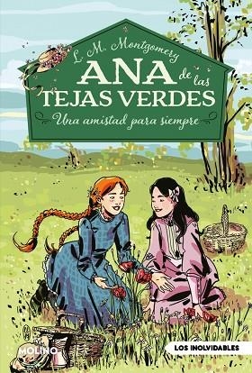 UNA AMISTAD PARA SIEMPRE (ANA DE LAS TEJAS VERDES 2) | 9788427244689 | MONTGOMERY, LUCY MAUD | Llibreria Drac - Librería de Olot | Comprar libros en catalán y castellano online