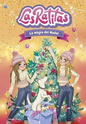MÀGIA DEL NADAL, LA (LAS RATITAS 15) | 9791387903084 | LAS RATITAS | Llibreria Drac - Librería de Olot | Comprar libros en catalán y castellano online