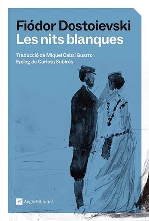 NITS BLANQUES, LES | 9791387853129 | DOSTOIEVSKI, FIÓDOR | Llibreria Drac - Llibreria d'Olot | Comprar llibres en català i castellà online