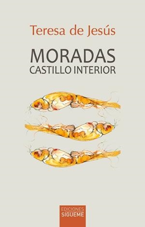 MORADAS. CASTILLO INTERIOR | 9788430122660 | TERESA DE JESÚS, SANTA | Llibreria Drac - Librería de Olot | Comprar libros en catalán y castellano online