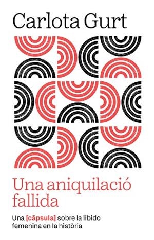 UNA ANIQUILACIÓ FALLIDA | 9791387801106 | GURT, CARLOTA | Llibreria Drac - Librería de Olot | Comprar libros en catalán y castellano online