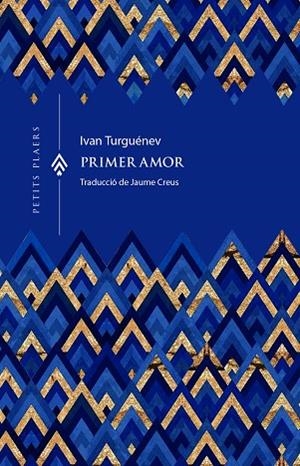 PRIMER AMOR (CAT) | 9791399051285 | TURGUÉNEV, IVAN | Llibreria Drac - Llibreria d'Olot | Comprar llibres en català i castellà online