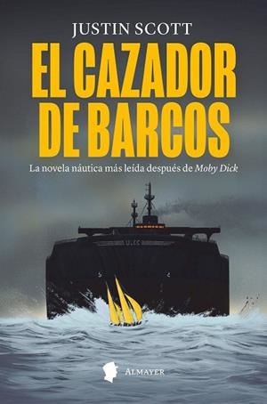 CAZADOR DE BARCOS, EL | 9788412891591 | SCOTT, JUSTIN | Llibreria Drac - Librería de Olot | Comprar libros en catalán y castellano online