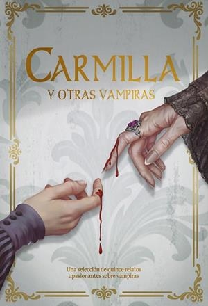 CARMILLA Y OTRAS VAMPIRAS | 9788419467737 | AA.DD. | Llibreria Drac - Llibreria d'Olot | Comprar llibres en català i castellà online