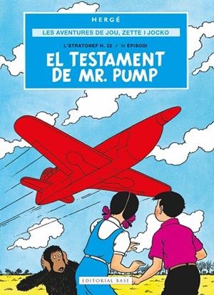 AVENTURES DE JOE, ZETTE I JOCKO 1. EL TESTAMENT DE MR. PUMP | 9791387728069 | REMI "HERGÉ", GEORGES | Llibreria Drac - Llibreria d'Olot | Comprar llibres en català i castellà online