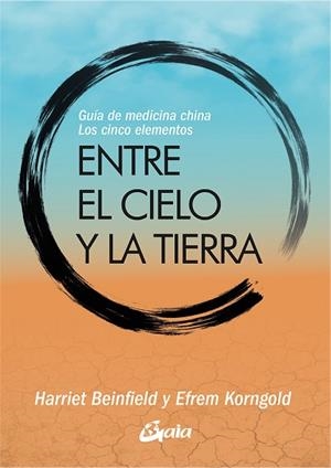 ENTRE EL CIELO Y LA TIERRA | 9788411081498 | KORNGOLD, EFREM; HARRIET BEINFIELD | Llibreria Drac - Librería de Olot | Comprar libros en catalán y castellano online