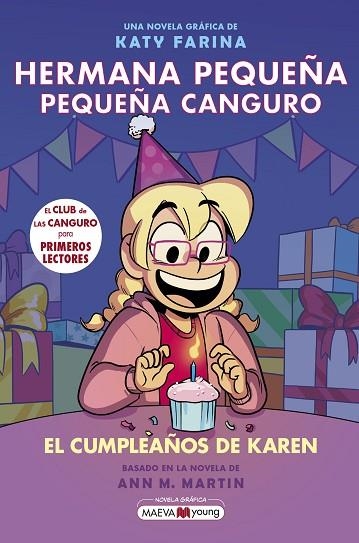 CUMPLEAÑOS DE KAREN, EL (HERMANA PEQUEÑA, PEQUEÑA CANGURO 6) | 9791387664435 | FARINA, KATY | Llibreria Drac - Llibreria d'Olot | Comprar llibres en català i castellà online